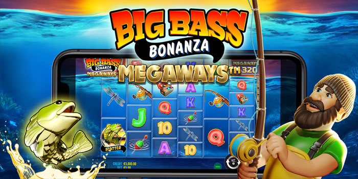 Strategi Gacor Dapatkan Hadiah Fantastis di Slot Big Bass Bonanza Megaways