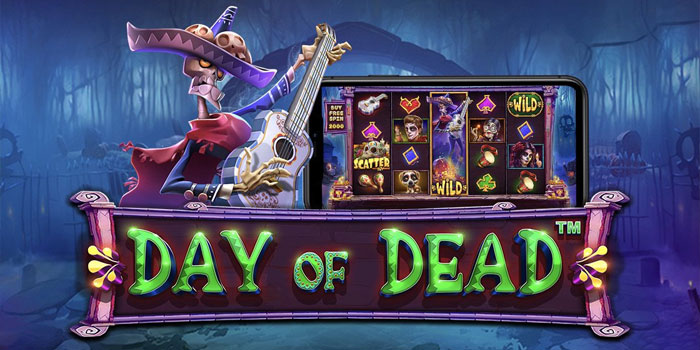 Rahasia Menang Besar di Slot Day of Dead