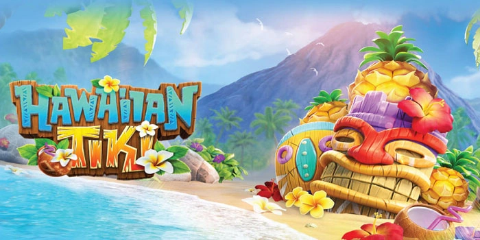 Cara Cepat Mengunci Big Win Slot Hawaiian Tiki Pakai Pola Rotasi