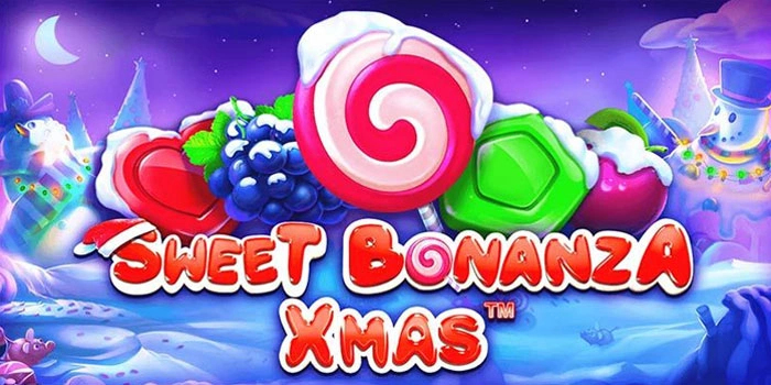 Tips Jackpot di Slot Sweet Bonanza Xmas Pakai Analisa Scatter